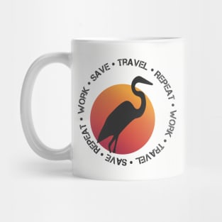 Work Save Travel Repeat Mug